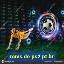 roms de ps2 pt br